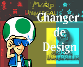 Changez le design de Mario Universalis !