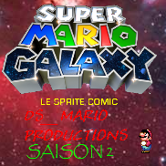 Super Mario Galaxy : le Sprite Comic SAISON 2